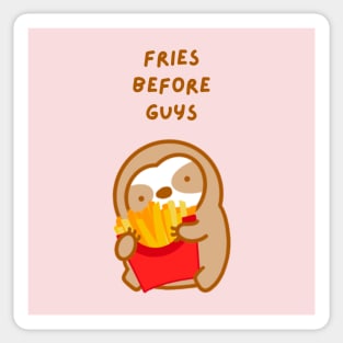 Fries Before Guys French Fries Sloth Sticker